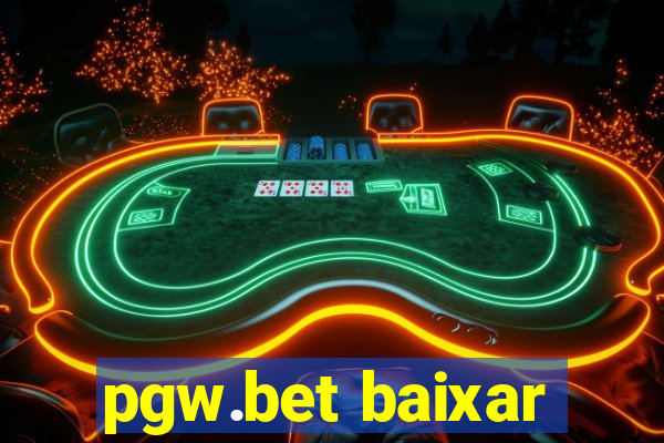 pgw.bet baixar